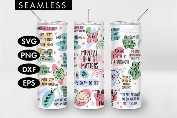 20oz Mental Health Skinny Tumbler SVG for Graphics & Crafts