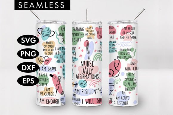 20oz Nurse Affirmations Tumbler SVG: Graphics & Crafts for Publishing