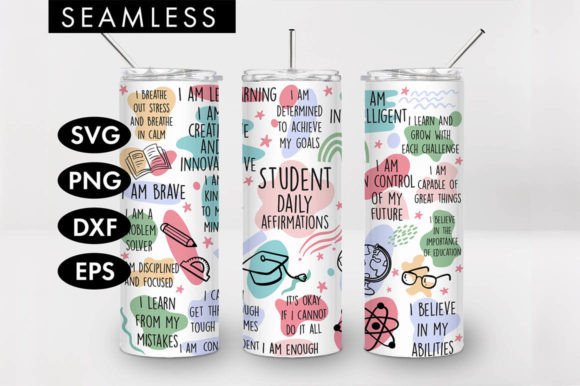 20oz Student Affirmations Tumbler SVG: Graphics for Crafts