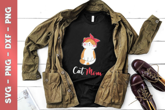 Funny Cat Mom Graphics for T-Shirt Designs