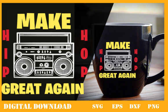 Make Hip Hop Great Again Funny Quotes - Graphics & Print