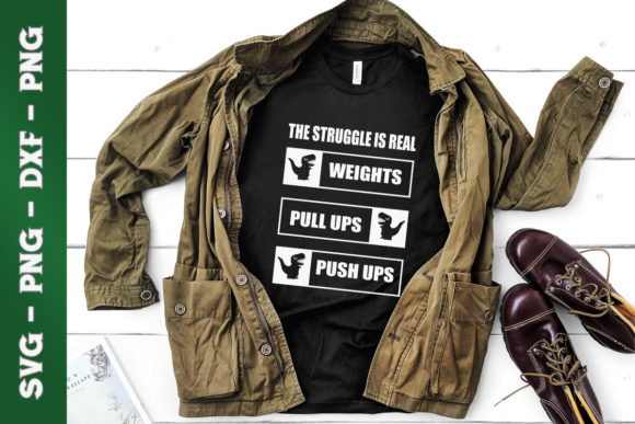 The Struggle is Real T-Rex Gym Workout Graphics for T-Shirts